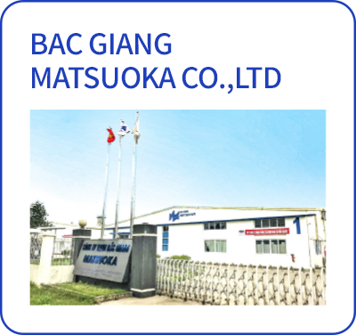 BAC GIANG MATSUOKA CO.,LTD